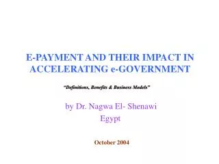 E-PAYMENT AND THEIR IMPACT IN ACCELERATING e-GOVERNMENT