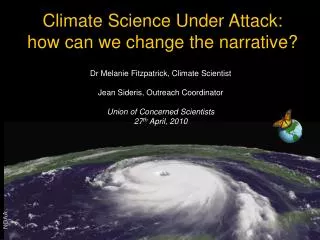 Climate Science Under Attack: how can we change the narrative?