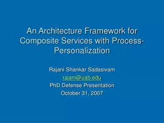 An Architecture Framework for Composite Services with Process-Personalization