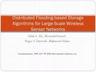 Distributed Flooding-based Storage Algorithms for Large-Scale Wireless Sensor Networks