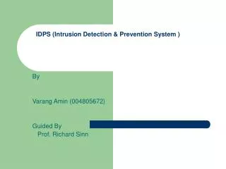 IDPS (Intrusion Detection &amp; Prevention System )