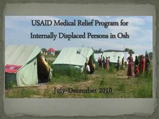 USAID Medical Relief Program for Internally Displaced Persons in Osh