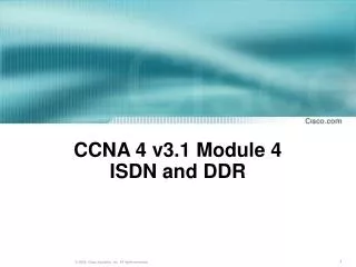 CCNA 4 v3.1 Module 4 ISDN and DDR