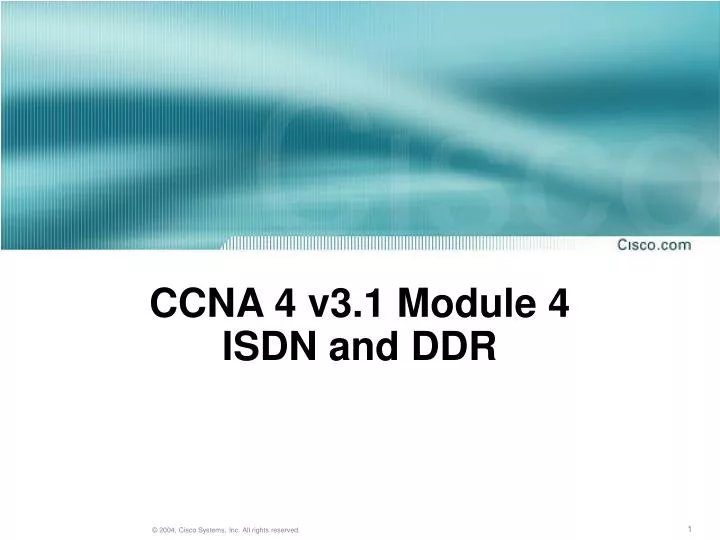 ccna 4 v3 1 module 4 isdn and ddr