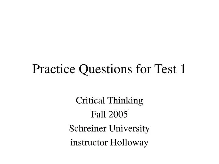 practice questions for test 1