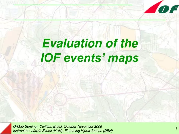 evaluation of the iof events maps