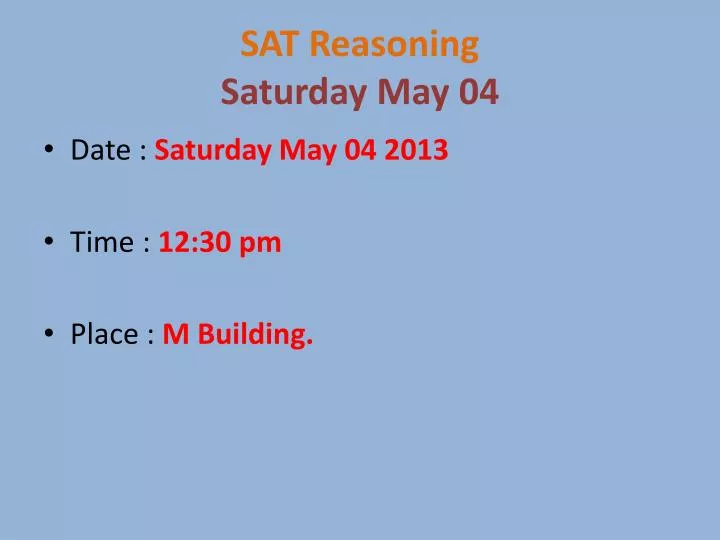 sat reasoning saturday may 04