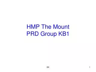 HMP The Mount PRD Group KB1
