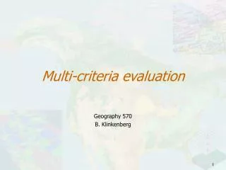 Multi-criteria evaluation
