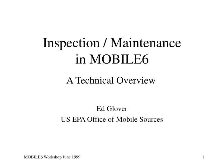 inspection maintenance in mobile6