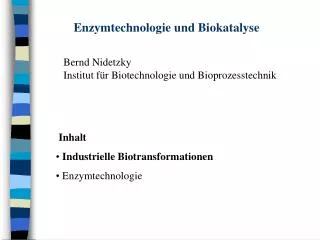 Enzymtechnologie und Biokatalyse