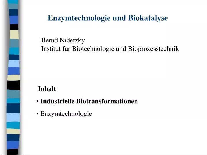 enzymtechnologie und biokatalyse