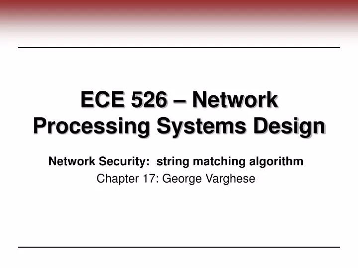 ece 526 network processing systems design