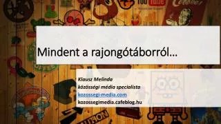 mindent a rajong t borr l