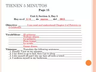 tienen 5 minutos
