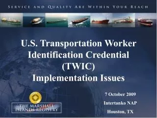 U.S. Transportation Worker Identification Credential (TWIC) Implementation Issues