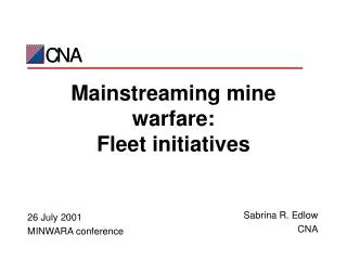 Mainstreaming mine warfare: Fleet initiatives