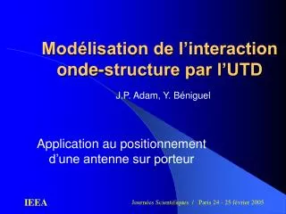 mod lisation de l interaction onde structure par l utd