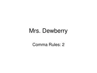 Mrs. Dewberry