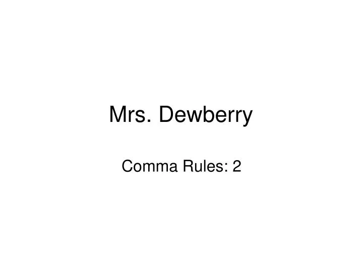 mrs dewberry