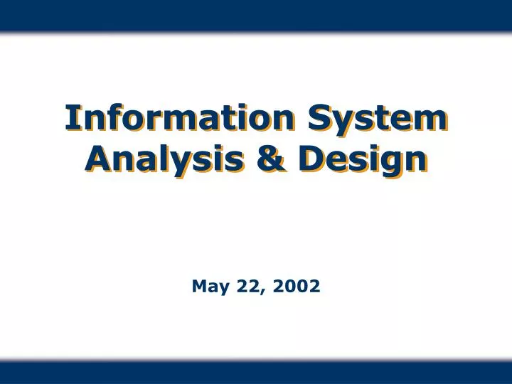 information system analysis design
