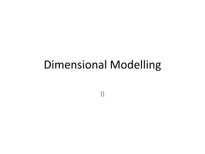 dimensional modelling