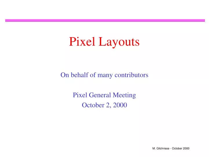 pixel layouts
