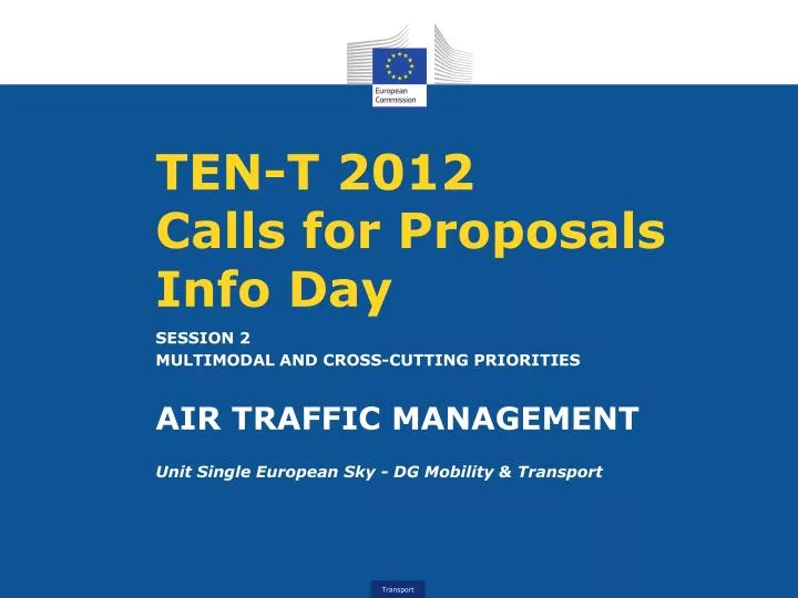 ten t 2012 calls for proposals info day