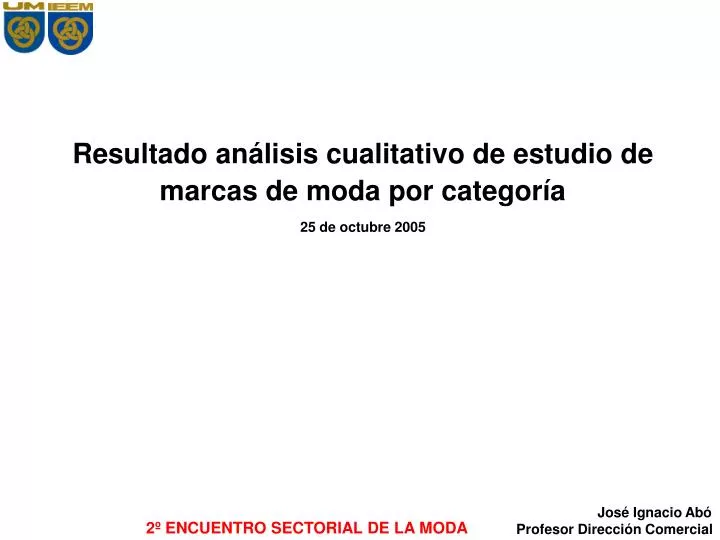 resultado an lisis cualitativo de estudio de marcas de moda por categor a 25 de octubre 2005