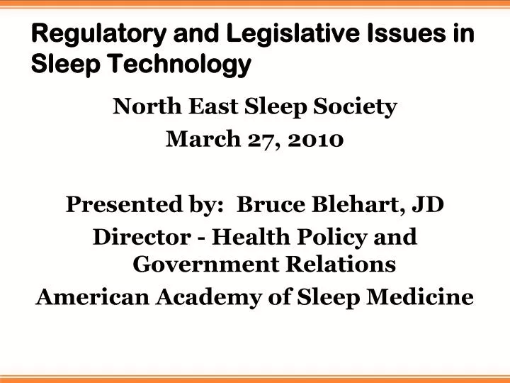 regulatory and legislative issues in sleep technology