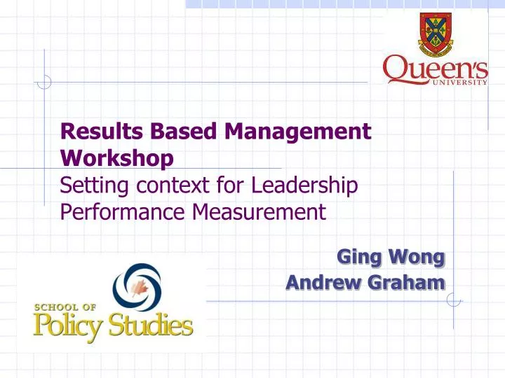 results based management workshop setting context for leadership performance measurement