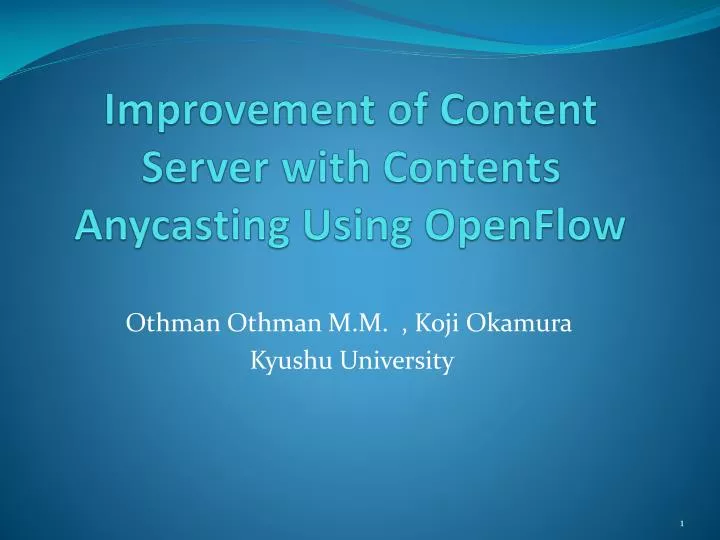improvement of content server with contents anycasting using openflow