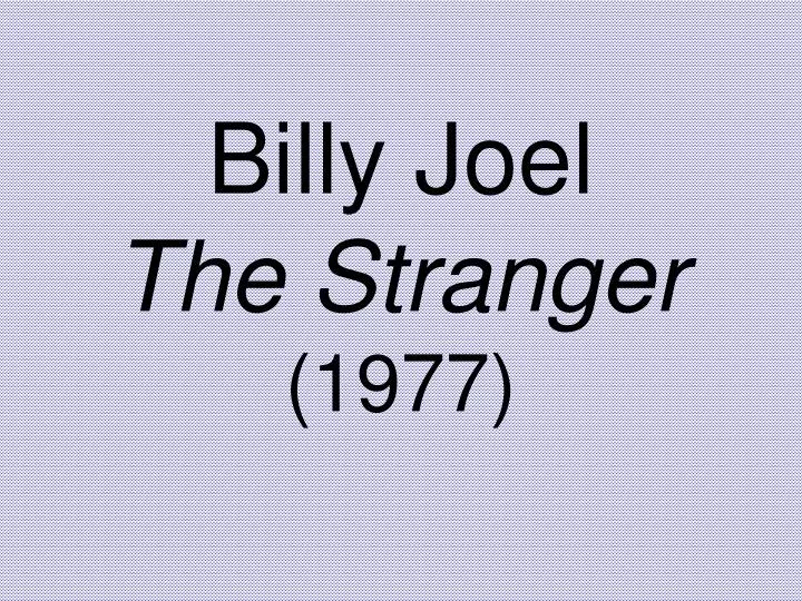 billy joel the stranger 1977