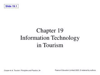 Chapter 19 Information Technology in Tourism