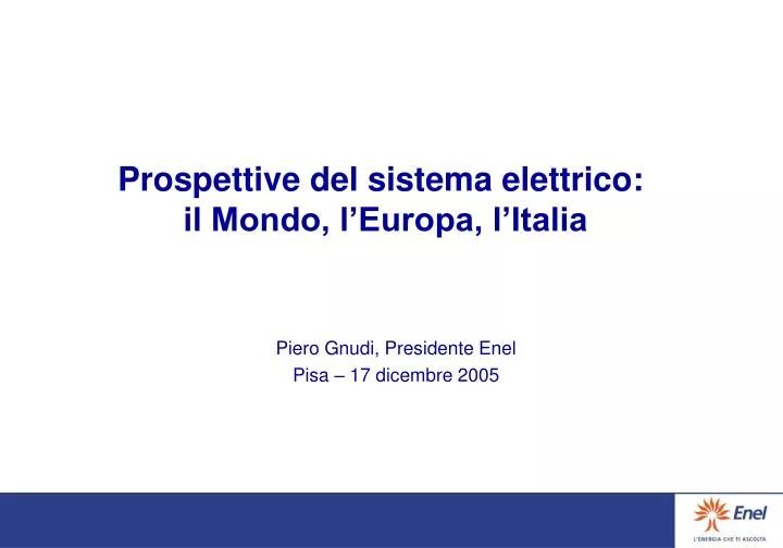 prospettive del sistema elettrico il mondo l europa l italia