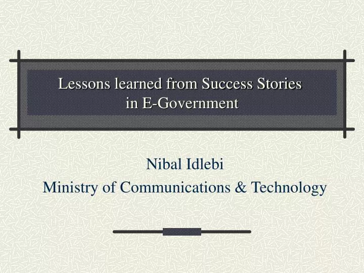 lessons learned from success stories in e government