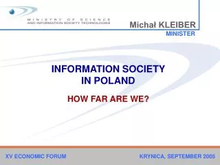 INFORMATION SOCIETY IN POLAND HOW FAR ARE WE?