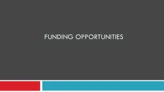 Funding Opportunities