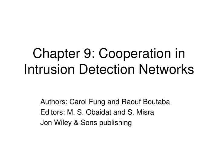 chapter 9 cooperation in intrusion detection networks