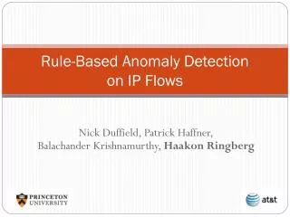 Rule-Based Anomaly Detection on IP Flows