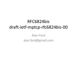 RFC6824bis draft-ietf-mptcp-rfc6824bis-00