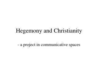 Hegemony and Christianity