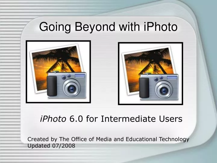 going beyond with iphoto