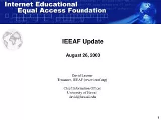 IEEAF Update August 26, 2003