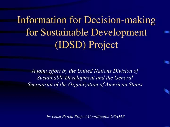 information for decision making for sustainable development idsd project