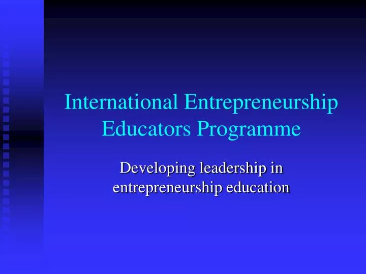 international entrepreneurship educators programme