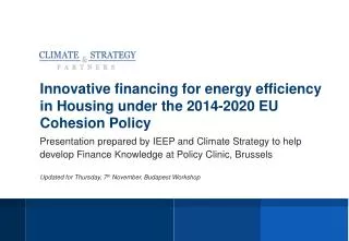 Innovative financing for energy efficiency in Housing under the 2014-2020 EU Cohesion Policy
