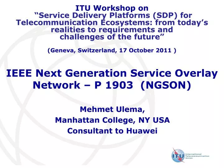 ieee next generation service overlay network p 1903 ngson