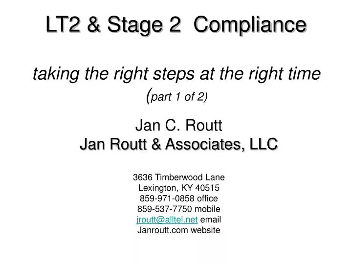lt2 stage 2 compliance taking the right steps at the right time part 1 of 2