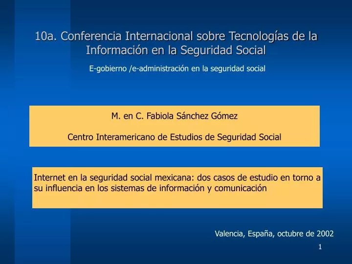 10a conferencia internacional sobre tecnolog as de la informaci n en la seguridad social